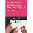 Derren Brown Unauthorised Theories, Methods and Secrets
