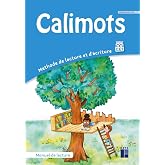 Calimots CE1: Manuel de lecture