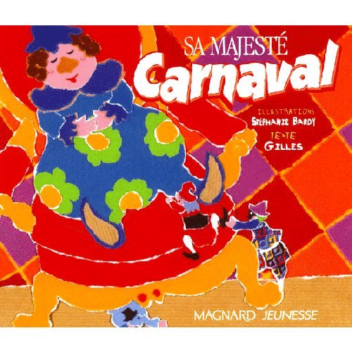 couverture de : Sa majest&eacute; Carnaval