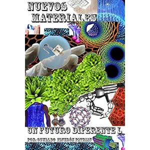Nuevos Materiales, Elementos de la Tabla Periódica y Estados de la Materia (Un Futuro Diferente nº 50)