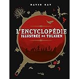 L'encyclopédie illustrée de Tolkien: Nouvelle édition