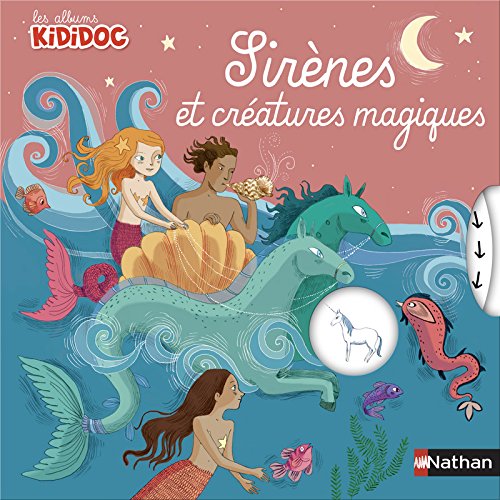couverture de : Sir&egrave;nes et cr&eacute;atures magiques