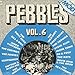 Produktbild Pebbles Vol.6 [Vinyl LP]