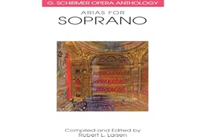 Arias for Soprano G. Schirmer Opera Anthology