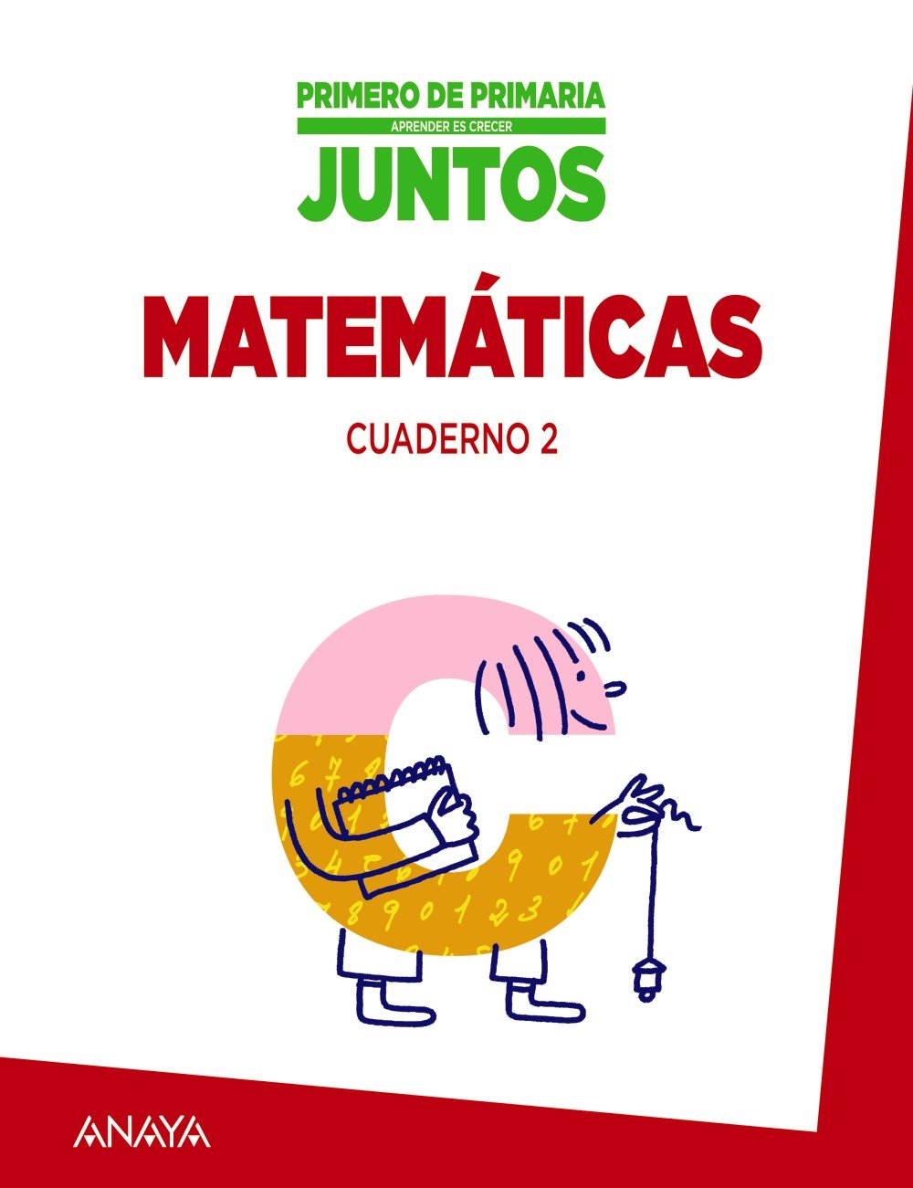 Aprender es crecer juntos 1.º Cuaderno de Matemáticas 2