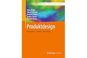 Produktdesign: Konzeption – Entwurf – Technologie (Bibliothek der Mediengestaltung)
