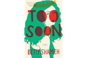 Too Soon: A Novel