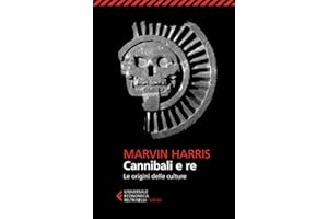 Cannibali e re (Universale economica. Saggi)