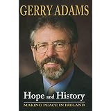 Hope and History: Making Peace in Ireland
