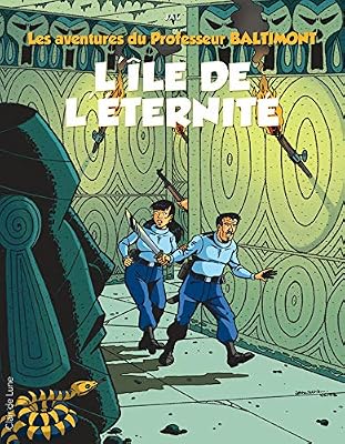 Professeur Baltimont T2: L'Île de l'éternité