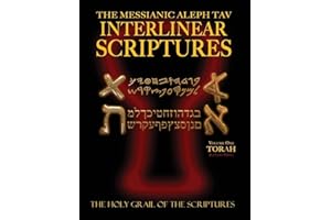 Messianic Aleph Tav Interlinear Scriptures Volume One the Torah, Paleo and Modern Hebrew-Phonetic Translation-English, Red Letter Edition Study Bible