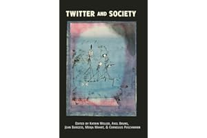 Twitter and Society (89) (Digital Formations)