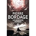Les derniers hommes - Pierre Bordage - Livres