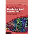 Cambridge Guide to Mentalization-Based Treatment (MBT) (Cambridge Guides to the Psychological Therapies)