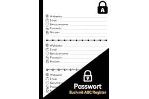 Passwort Buch mit ABC Register: Organizer und Manager mit Alphabetischem Register für Websites E-mail und Benutzername | DIN A5 Format | 110 Seiten | ... Internet-Informationen Privat und Sicher