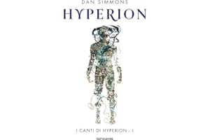 Hyperion. I canti di Hyperion (Vol. 1) (Oscar draghi)