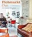 Flohmarkt Chic: Individuelle Wohnideen by Liz Bauwens, Alexandra Campbell
