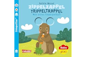 Baby Pixi (unkaputtbar) 113: Zippelzappel Trippeltrappel: Mein erstes Fingerspielbuch | Ein Baby-Buch mit Gucklöchern ab 12 Monaten (113)