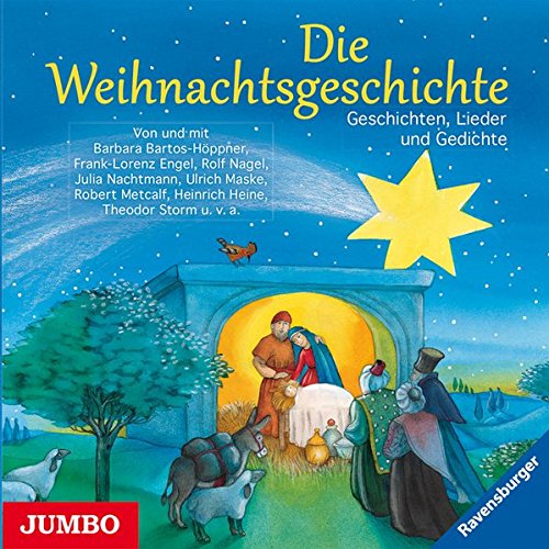 Download Die Weihnachtsgeschichte. Geschichten, Lieder und Gedichte Download Die Weihnachtsgeschichte. Geschichten, Lieder und Gedichte