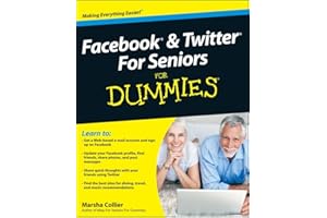 Facebook and Twitter For Seniors For Dummies