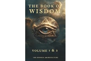 Book of Wisdom Volume 1 and 2: The Hidden Order Behind All Things