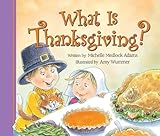 What is Thanksgiving? by 