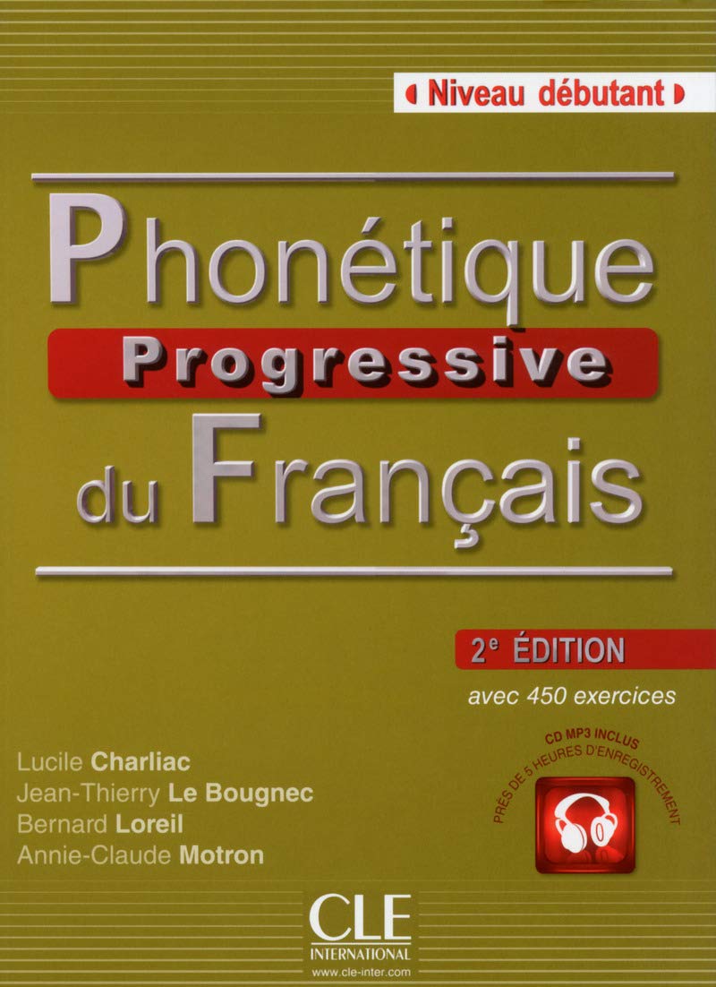 Phonétique progressive du français. Con CD-Audio