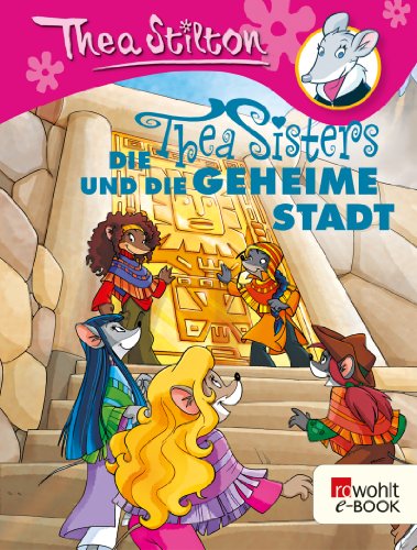 Die Thea Sisters und die geheime Stadt