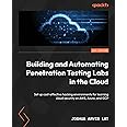 Building and Automating Penetration Testing Labs in the Cloud