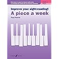 Improve your sight-reading! A piece a week Piano Grade 1: Sight Reading Grade 1, Paul Harris: Short Pieces to Support and Improve Sight-reading by ... Note-reading Skills and Hand-eye Coordination