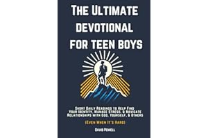 The Ultimate Devotional for Teen Boys: Short daily readings to help find your identity, manage stress, and navigate your relationships with God, ... (even when it's hard) (Ultimate Devotionals)