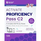 Activate Proficiency C2: A Complete Self-Study Course (Activate Your English&trade;)