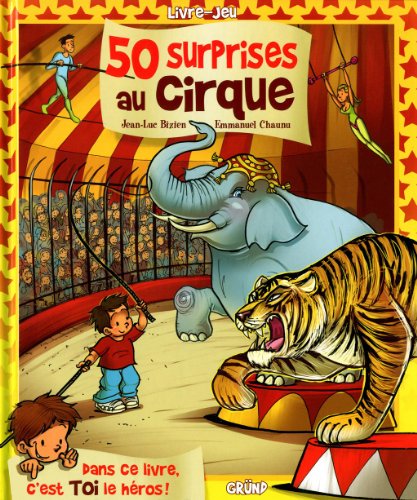 couverture de : 50 surprises au cirque