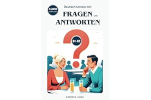 Deutsch lernen mit Fragen und Antworten B1-B2: Learn German with questions and answers from everyday life - Audio Download