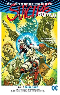 DC Comics Suicide Squad Vol. 2: Going Sane (Rebirth)