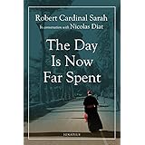 The Day Is Now Far Spent