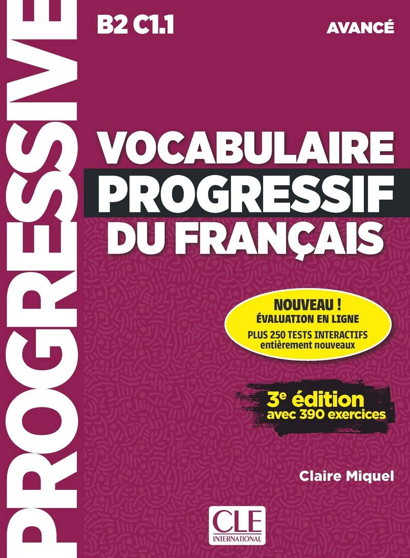 Vocabulaire progressif du français. Avancé. Per le Scuole superiori