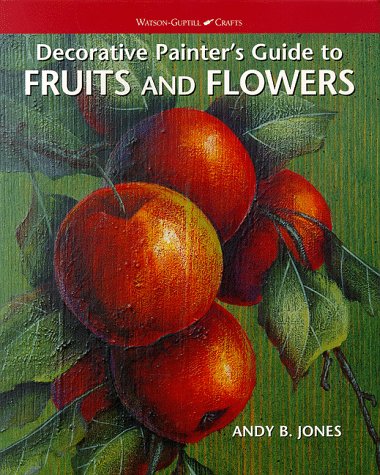 Book's Cover of Decorative Painters Guide to Fruits and Flowers