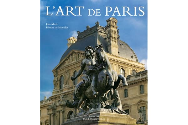 L'art de Paris (Ancien prix éditeur : 99 euros)