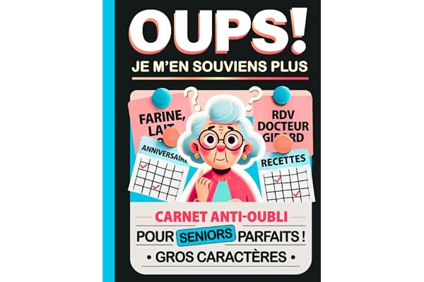 Carnet anti-oubli pour séniors parfaits ! Gros caractères: Une idée de cadeau originale pour une personne âgée, permettant de stimuler la mémoire et ... famille. C'est le cadeau grand-mère idéal !