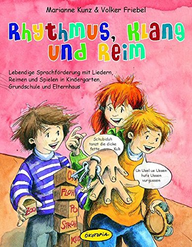 Download Rhythmus, Klang und Reim: Lebendige Sprachförderung mit Liedern, Reimen und Spielen in Kindergarten, Grundschule und Elternhaus (Praxisbücher für den pädagogischen Alltag) Download Rhythmus, Klang und Reim: Lebendige Sprachförderung mit Liedern, Reimen und Spielen in Kindergarten, Grundschule und Elternhaus (Praxisbücher für den pädagogischen Alltag)