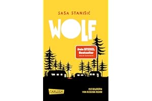 Wolf: Ferienlager im Wald | Eindrücklicher Kinderroman über Identität und Ausgrenzung ab 11 Jahren