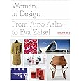Women in Design: From Aino Aalto to Eva Zeisel