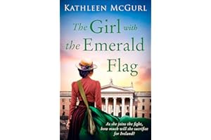 The Girl with the Emerald Flag: A gripping Irish historical fiction dual timeline novel perfect for fans of Kate Morton