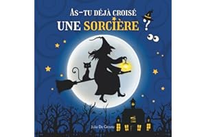 As-tu déjà croisé une sorcière ?