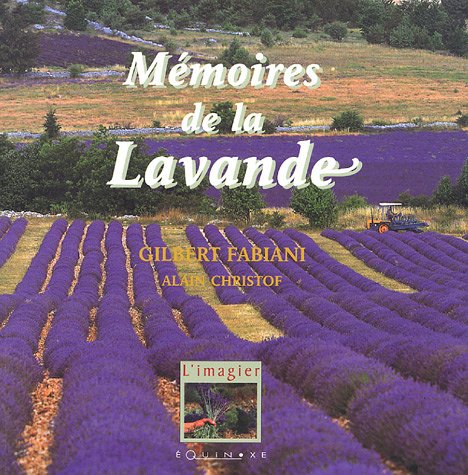 couverture de : M&eacute;moires de la lavande
