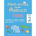 Mein erstes Kinder-Malbuch TIERE — Ab 2 Jahren — Ausmal-Buch für Jungen