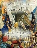 Image de The Travels of Marco Polo: The Complete Yule-Cordier Illustrated Editi