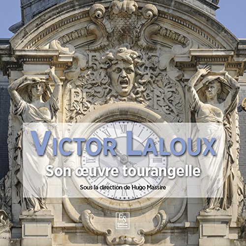 Victor Laloux - Architecte à Tours francais
