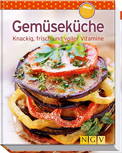 Download Gemüseküche (Minikochbuch): Knackig, frisch und voller Vitamine Download Gemüseküche (Minikochbuch): Knackig, frisch und voller Vitamine
